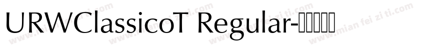 URWClassicoT Regular字体转换
